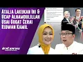 Lagu Atalia Lakukan Ini \u0026 Ucap Alhamdulilah Usai Gugat Cerai Ridwan Kamil | Intens Investigasi | Eps 6126