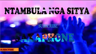 ntambula nga sitya saxaphone version melodies listen to the song melodies