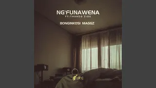 ngfuna wena feat thando zide 