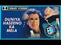 Lagu Duniya Haseenon Ka Mela  (Dolby Atmos 8.1 stereo mixing) Udit Narayan, Suneeta Rao