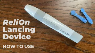 How to use ReliOn Lancing Device Step by Step Guide