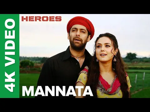 Download MP3 Mannata Ve | 4K Video | Salman Khan | Preity Zinta | Romantic Song | 🎧 HD Audio