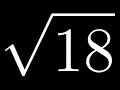 How to Simplify the Square Root of 18 Sqrt 18