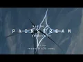 Painstream Series: Episode 3