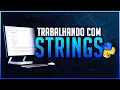 Como Trabalhar com Strings no Python Tudo que Voce Precisa Saber Sobre Strings