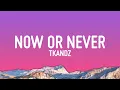 Download Lagu TKANDZ - Now Or Never (Lyrics) | If I could do it then why can't you tiktok
