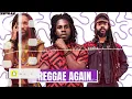 Reggae Again 55 | Kabaka Pyramid, Protoje, Chronixx, Samory I, and Jesse Royal, Lila Ike | DJ Sedan