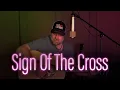 Download Lagu Sign Of The Cross - Steven Wood