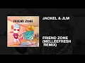 Download Lagu JackEL \u0026 JLM / Friend Zone (Melleefresh Remix)