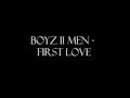 Download Lagu Boyz II Men - First Love