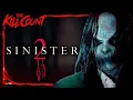 Sinister 2 2015 KILL COUNT