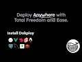 The Ultimate Guide to Dokploy Installation Deployment Mastered