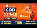Download Lagu Shopee 2.2 COD Sale | Gratis Ongkir Se-Indonesia \u0026 Voucher Kilat 100RB Tanggal 23 Jan - 2 Feb!
