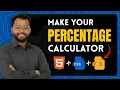 Percentage Calculator Using HTML CSS JavaScript Beginner Project Step by Step