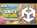 UNITY C GAME DEVELOPMENT - Return Statement in Unity 2025 Beginner Course EP 16