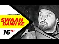 Download Lagu Swaah Bann Ke (Full Audio Song) | Diljit Dosanjh | Punjabi Song Collection | Speed Records
