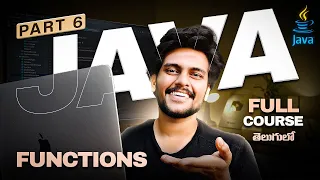 Java For Beginners in Telugu PART 6 Code with Swaroop Zero to Hero Functions