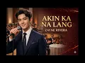 Akin Ka Na Lang - Morisette Amon (Male Version Cover by Zayne Rivera)