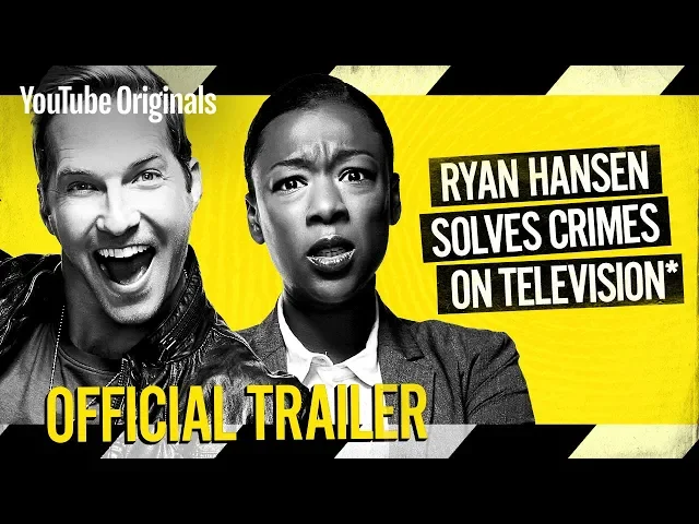 Ryan Hansen Solves Crimes on Television*  - OFFICIAL TRAILER