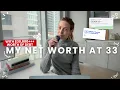my net worth at 33 years old path to 100K freelance writer getting out of debt