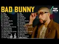 BAD BUNNY MIX 2025 - 30 Las mejores canciones de Bad Bunny 2025 - BAD BUNNY BEST HITS IN 2025