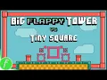 Big FLAPPY Tower VS Tiny Square Gameplay PC NO COMMENTARY