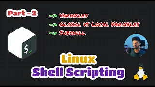 Variables in Bash Scripting Global VS Local Variable Linux Bash Scripting Part - 2