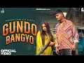 Download Lagu Gundo Bangyo (Official Video) | B Happie | Bikaneri Girl | New Rajasthani Song 2024 | New Song 2025