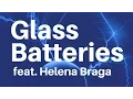 Download Lagu The Glass Batteries That Are More Than Good Enough!