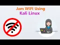WIFI Jammer using Kali Linux on Laptop