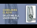 CodeLocks CL5210 Deleting All User Codes