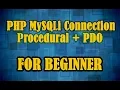 PHP MYSQLi Connection Procedural And PDO