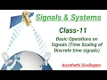 Signals and Systems - Time scaling of Discrete time Signals