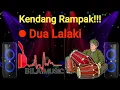 Download Lagu Dua Lalaki - Koplo versi kendang rampak 2023