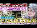 Lagu FULL ALBUM 3 JAM NOSTOP MIXDUT SHOLAWAT NABI‼️ SHOLAWAT MERDU TERBARU 2025 PALING BANYAK DICARI