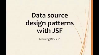 LB10 Data source design patterns with JSF