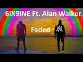 Download Lagu 6ix9ine ft. Alan Walker - Faded