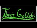 Three Goblets after you ve been playing for 20 hours