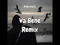 Adnino51 - Va Bene REMIX
