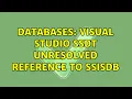 Databases Visual Studio SSDT Unresolved reference to SSISDB
