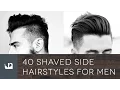 40 Shaved Side Hairstyles For Men