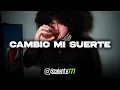 Cambio Mi Suerte - El Rabbanito, Herencia De Grandes, Tito Double P