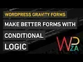 Use Conditional Logic to make better forms with Gravity Forms