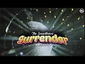 The Soundlovers - Surrender Kriss Remix