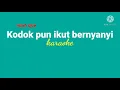 Lagu Kodokpun Ikut Bernyanyi Karaoke