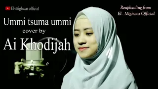 Download Ummi tsumma ummi COVER BY Ai khodijah MP3