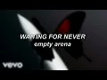 Post Malone - Waiting for Never Empty Arena Edit