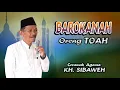 Lagu CERAMAH TERBARU KH. SIBAWEH - BAROKANAH ORENG TUAH