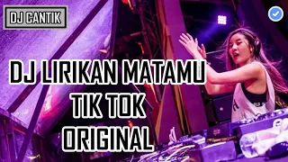 special dj lirikan matamu tik tok original 2018