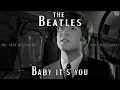 Download Lagu The Beatles - Baby It's You (SUBTITULADA)